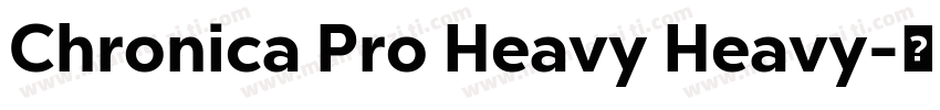 Chronica Pro Heavy Heavy字体转换